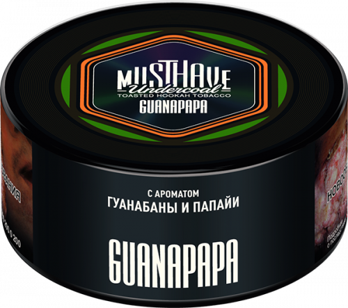 Must Have 25 гр Guanapapa (Гуанабана и Папайя)
